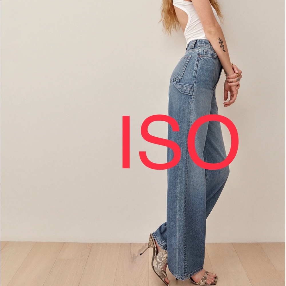 ISO not selling Reformation Hailey Utility jeans